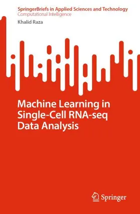Raza |  Machine Learning in Single-Cell RNA-seq Data Analysis | Buch |  Sack Fachmedien