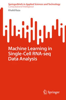 Raza | Machine Learning in Single-Cell RNA-seq Data Analysis | E-Book | sack.de