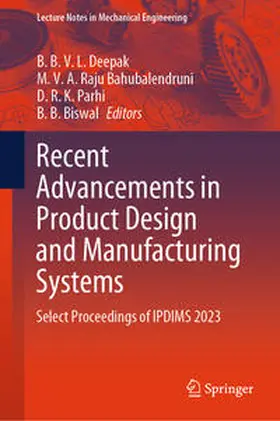 Deepak / Bahubalendruni / Parhi |  Recent Advancements in Product Design and Manufacturing Systems | eBook | Sack Fachmedien