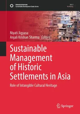 Sharma / Jigyasu |  Sustainable Management of Historic Settlements in Asia | Buch |  Sack Fachmedien