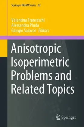 Franceschi / Saracco / Pluda |  Anisotropic Isoperimetric Problems and Related Topics | Buch |  Sack Fachmedien