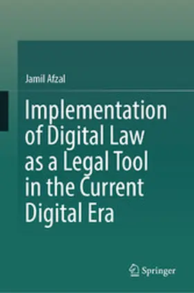 Afzal | Implementation of Digital Law as a Legal Tool in the Current Digital Era | E-Book | sack.de