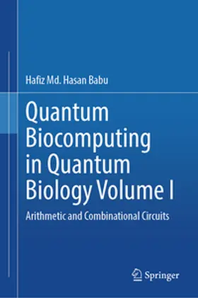 Hasan Babu | Quantum Biocomputing in Quantum Biology Volume I | E-Book | www2.sack.de