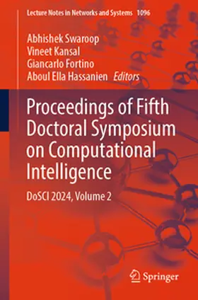 Swaroop / Kansal / Fortino |  Proceedings of Fifth Doctoral Symposium on Computational Intelligence | eBook | Sack Fachmedien