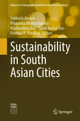 Anand / Bhattacharyya / Pradhan |  Sustainability in South Asian Cities | Buch |  Sack Fachmedien
