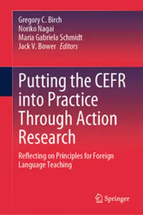 Birch / Nagai / Schmidt |  Putting the CEFR into Practice Through Action Research | eBook | Sack Fachmedien
