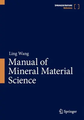 Wang |  Manual of Mineral Material Science | Buch |  Sack Fachmedien