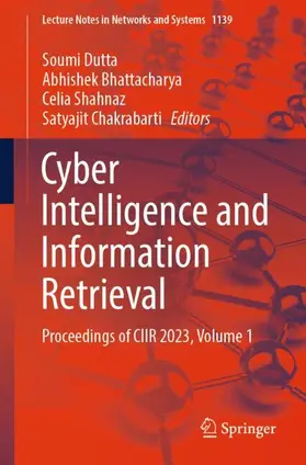 Dutta / Chakrabarti / Bhattacharya |  Cyber Intelligence and Information Retrieval | Buch |  Sack Fachmedien