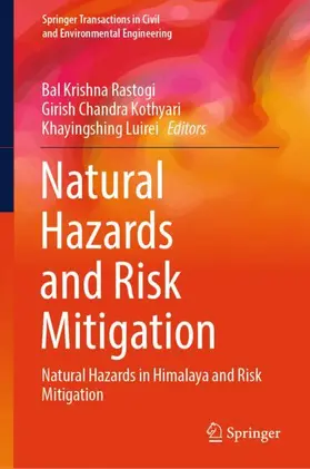 Rastogi / Luirei / Kothyari |  Natural Hazards and Risk Mitigation | Buch |  Sack Fachmedien