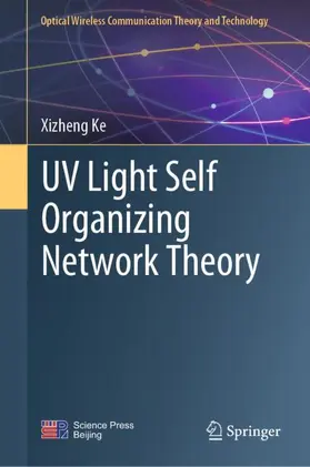 Ke |  UV Light Self Organizing Network Theory | Buch |  Sack Fachmedien