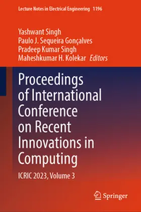 Singh / Gonçalves / Kolekar |  Proceedings of International Conference on Recent Innovations in Computing | eBook | Sack Fachmedien