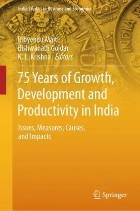 Maiti / Goldar / Krishna |  75 Years of Growth, Development and Productivity in India | Buch |  Sack Fachmedien