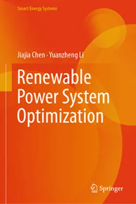 Chen / Li |  Renewable Power System Optimization | eBook | Sack Fachmedien