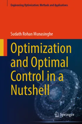 Munasinghe |  Optimization and Optimal Control in a Nutshell | eBook | Sack Fachmedien