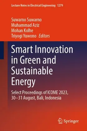 Suwarno / Yuwono / Aziz |  Smart Innovation in Green and Sustainable Energy | Buch |  Sack Fachmedien