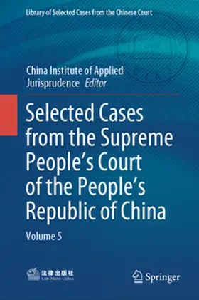  Selected Cases from the Supreme People’s Court of the People’s Republic of China | eBook | Sack Fachmedien