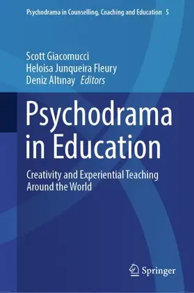 Giacomucci / Junqueira Fleury / Altinay |  Psychodrama in Education | Buch |  Sack Fachmedien