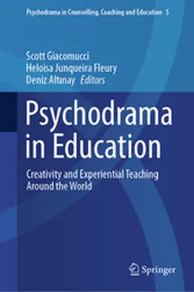 Giacomucci / Junqueira Fleury / Altinay |  Psychodrama in Education | eBook | Sack Fachmedien