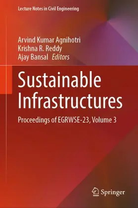 Agnihotri / Bansal / Reddy |  Sustainable Infrastructures | Buch |  Sack Fachmedien