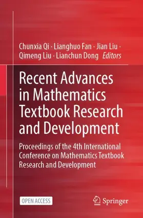 Qi / Fan / Liu |  Recent Advances in Mathematics Textbook Research and Development | Buch |  Sack Fachmedien
