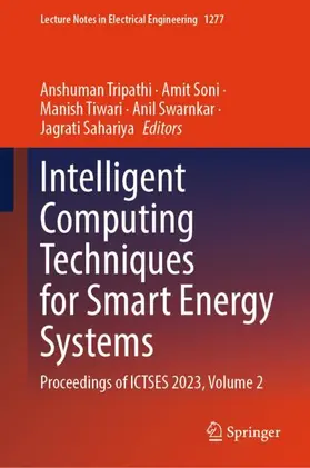 Tripathi / Soni / Sahariya |  Intelligent Computing Techniques for Smart Energy Systems | Buch |  Sack Fachmedien