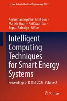 Tripathi / Soni / Tiwari |  Intelligent Computing Techniques for Smart Energy Systems | eBook | Sack Fachmedien