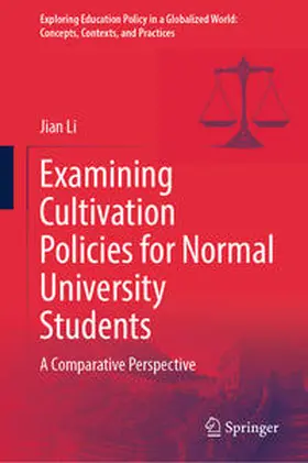 Li | Examining Cultivation Policies for Normal University Students | E-Book | sack.de