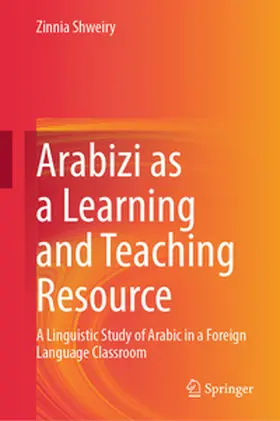 Shweiry | Arabizi as a Learning and Teaching Resource | E-Book | sack.de