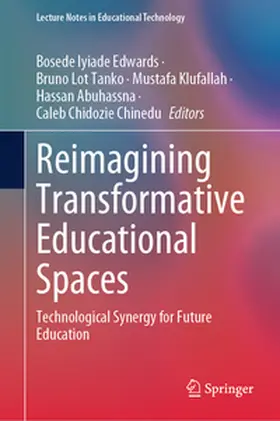 Edwards / Tanko / Klufallah |  Reimagining Transformative Educational Spaces | eBook | Sack Fachmedien