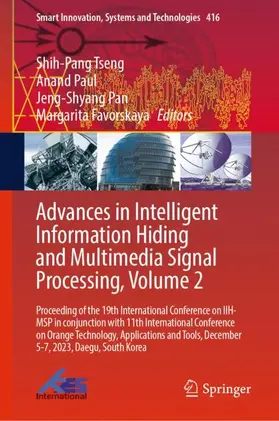 Tseng / Favorskaya / Paul |  Advances in Intelligent Information Hiding and Multimedia Signal Processing, Volume 2 | Buch |  Sack Fachmedien