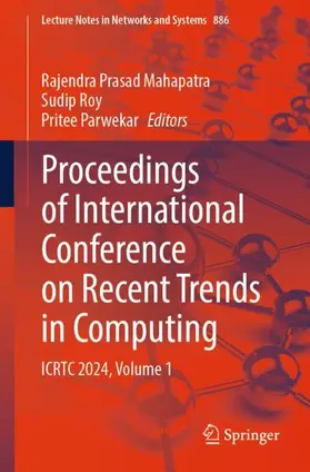 Mahapatra / Roy / Parwekar |  Proceedings of International Conference on Recent Trends in Computing | Buch |  Sack Fachmedien