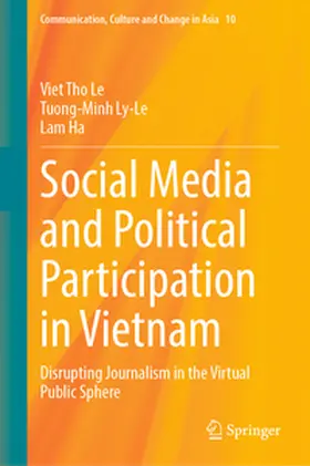 Le / Ly-Le / Ha |  Social Media and Political Participation in Vietnam | eBook | Sack Fachmedien