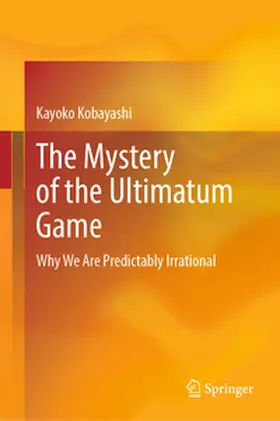 Kobayashi | The Mystery of the Ultimatum Game | E-Book | sack.de