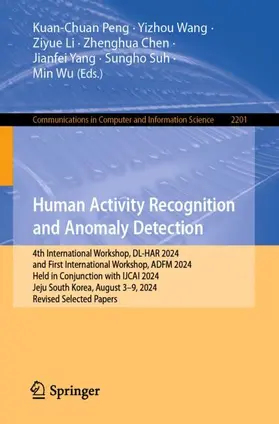 Peng / Wang / Li |  Human Activity Recognition and Anomaly Detection | Buch |  Sack Fachmedien