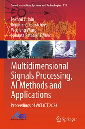 Jain / Kountcheva / Wang | Multidimensional Signals Processing, AI Methods and Applications | E-Book | sack.de