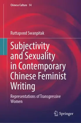 Swanpitak |  Subjectivity and Sexuality in Contemporary Chinese Feminist Writing | Buch |  Sack Fachmedien