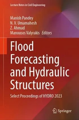Pandey / Umamahesh / Ahmad |  Flood Forecasting and Hydraulic Structures | Buch |  Sack Fachmedien
