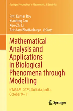Roy / Cao / Li | Mathematical Analysis and Applications in Biological Phenomena through Modelling | E-Book | sack.de