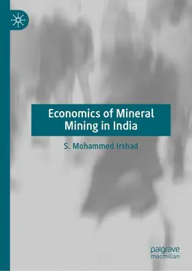 Irshad |  Economics of Mineral Mining in India | Buch |  Sack Fachmedien