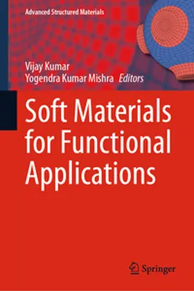 Kumar / Mishra |  Soft Materials for Functional Applications | eBook | Sack Fachmedien