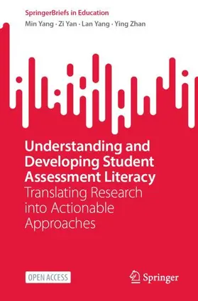 Yang / Zhan / Yan |  Understanding and Developing Student Assessment Literacy | Buch |  Sack Fachmedien