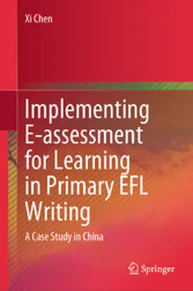 Chen |  Implementing E-assessment for Learning in Primary EFL Writing | eBook | Sack Fachmedien