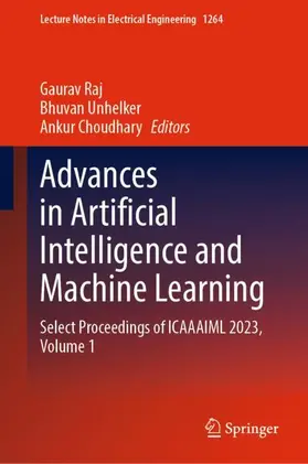 Raj / Choudhary / Unhelker |  Advances in Artificial Intelligence and Machine Learning | Buch |  Sack Fachmedien