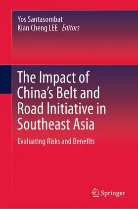 Cheng LEE / Santasombat |  The Impact of China's Belt and Road Initiative in Southeast Asia | Buch |  Sack Fachmedien