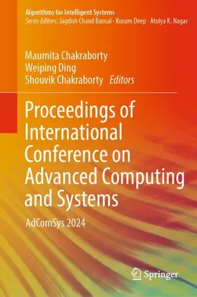 Chakraborty / Ding |  Proceedings of International Conference on Advanced Computing and Systems | Buch |  Sack Fachmedien