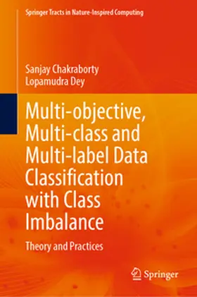 Chakraborty / Dey | Multi-objective, Multi-class and Multi-label Data Classification with Class Imbalance | E-Book | sack.de