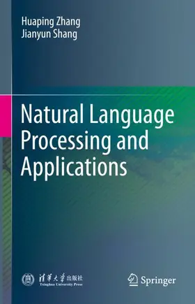 Shang / Zhang |  Natural Language Processing and Applications | Buch |  Sack Fachmedien