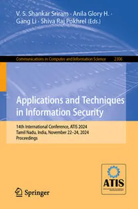 Shankar Sriram / H. / Li | Applications and Techniques in Information Security | E-Book | sack.de