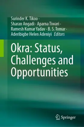 Tikoo / Angadi / Adeniyi |  Okra: Status, Challenges and Opportunities | Buch |  Sack Fachmedien