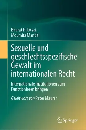 Desai / Mandal | Sexuelle und geschlechtsspezifische Gewalt im internationalen Recht | Buch | 978-981-99-0154-8 | sack.de